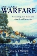 Cover: Anti-Access Warfare - Naval Institute Press