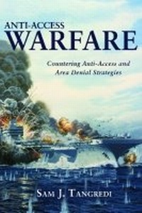 Enlarge image Cover: Anti-Access Warfare - Naval Institute Press