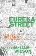 Cover: Eureka Street - Arcade Publishing