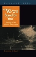 Cover: We Will Stand by You - Naval Institute Press