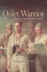 Enlarge image Cover: The Quiet Warrior - Naval Institute Press