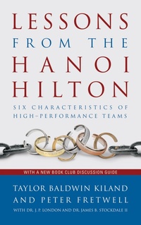 Enlarge image Cover: Lessons from the Hanoi Hilton - Naval Institute Press