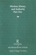 Cover: Mission, Money, and Authority, Part One - Left Coast Press Inc