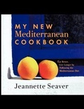 Cover: My New Mediterranean Cookbook - Skyhorse Publishing