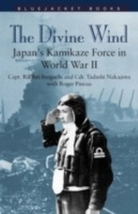 Enlarge image Cover: The Divine Wind - Naval Institute Press