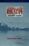 Cover: The Battle to Save the Houston - Naval Institute Press