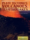 Cover: Plate Tectonics, Volcanoes, and Earthquakes - Britannica Educational Publishing