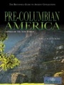 Cover: Pre-Columbian America - Britannica Educational Publishing