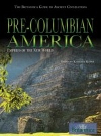 Abbildung von: Pre-Columbian America - Britannica Educational Publishing