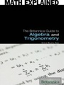 Cover: Britannica Guide to Algebra and Trigonometry - Britannica Educational Publishing