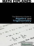 Cover: Britannica Guide to Algebra and Trigonometry - Britannica Educational Publishing