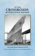 Cover: At the Crossroads Between Peace and War - Naval Institute Press
