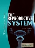 Cover: Reproductive System - Britannica Educational Publishing