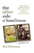 Cover: The Other Side of Loneliness: A Spiritual Journey - Arcade Publishing