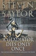 Cover: A Gladiator Dies Only Once - St. Martin's Griffin