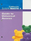 Cover: California Saxon Math K: Guide to Universal Access - Saxon Publishers