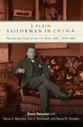 Cover: A Plain Sailorman in China - Naval Institute Press