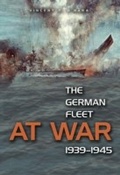 Cover: The German Fleet at War, 1939-1945 - Naval Institute Press