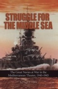 Cover: Struggle for the Middle Sea - Naval Institute Press