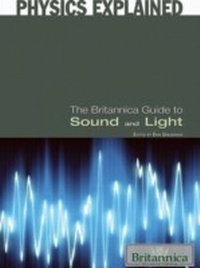 Enlarge image Cover: Britannica Guide to Sound and Light - Britannica Educational Publishing