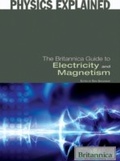 Cover: Britannica Guide to Electricity and Magnetism - Britannica Educational Publishing