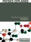 Cover: Britannica Guide to Matter - Britannica Educational Publishing