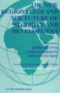 Cover: The New Regionalism and the Future of Security and Development - Palgrave Macmillan