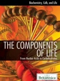 Enlarge image Cover: Components of Life - Britannica Educational Publishing