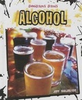 Cover: Alcohol - Cavendish Square Publishing