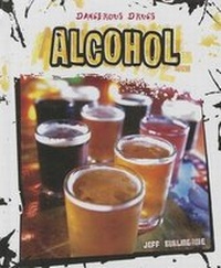 Enlarge image Cover: Alcohol - Cavendish Square Publishing