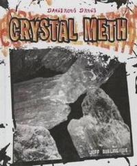 Enlarge image Cover: Crystal Meth - Cavendish Square Publishing