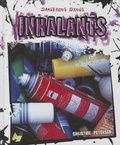 Cover: Inhalants - Cavendish Square Publishing