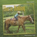 Cover: Horse Riding - Cavendish Square Publishing