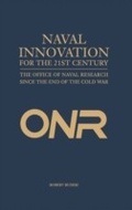 Cover: Naval Innovation for the 21st Century - Naval Institute Press