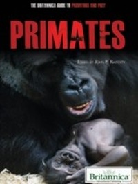 Enlarge image Cover: Primates - Britannica Educational Publishing