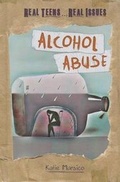 Cover: Alcohol Abuse - Cavendish Square Publishing