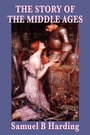 Cover: The Story of the Middle Ages - SMK Books