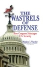 Cover: Wastrels of Defense - Naval Institute Press
