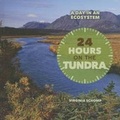 Cover: 24 Hours on the Tundra - Cavendish Square Publishing