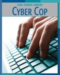 Cover: Cyber Cop - Cherry Lake Publishing