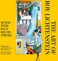 Cover: The Art of Roy Lichtenstein - Arcade Publishing