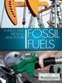 Cover: Fossil Fuels - Britannica Educational Publishing