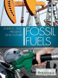 Enlarge image Cover: Fossil Fuels - Britannica Educational Publishing