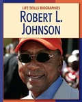 Cover: Robert L. Johnson - Cherry Lake Publishing