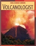Cover: Volcanologist - Cherry Lake Publishing