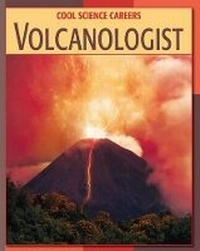 Enlarge image Cover: Volcanologist - Cherry Lake Publishing