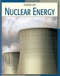 Enlarge image Cover: Nuclear Energy - Cherry Lake Publishing
