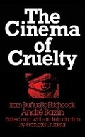 Cover: The Cinema of Cruelty - Arcade Publishing