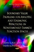 Cover: Boundary Value Problems for Analytic & Harmonic Functions in Nonstandard Banach Function Spaces - Nova Science Publishers Inc