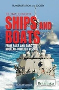 Cover: The Complete History of Ships and Boats - Rosen Education Service